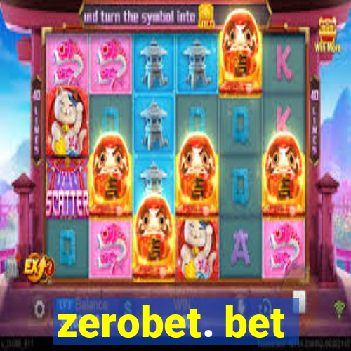 zerobet. bet